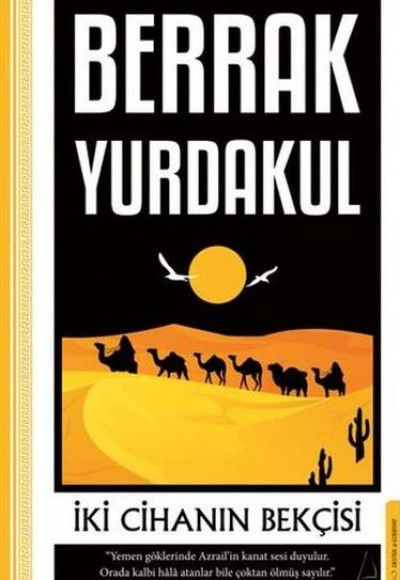 İki Cihanın Bekçisi İki Cihanın Bekçisi