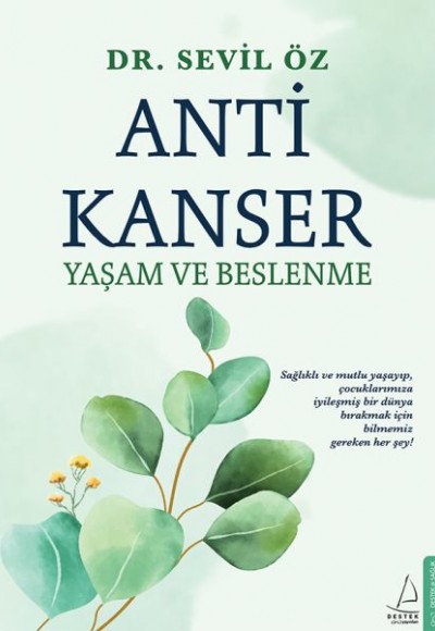 Anti Kanser Yaşam ve Beslenme Anti Kanser Yaşam ve Beslenme