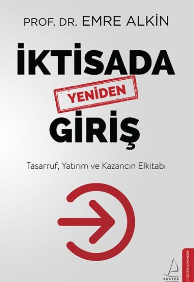 İktisada Yeniden Giriş İktisada Yeniden Giriş