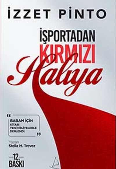 İşportadan Kırmızı Halıya İşportadan Kırmızı Halıya