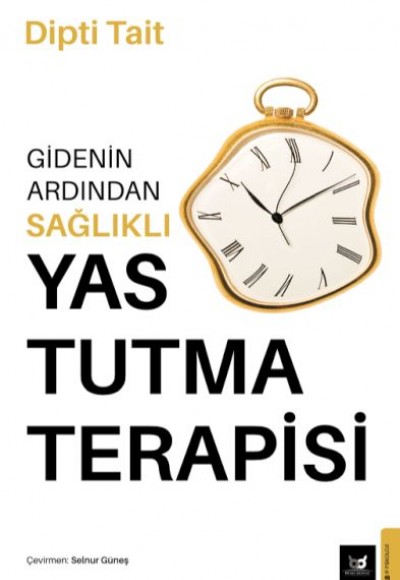 Gidenin Ardından Sağlıklı Yas Tutma Terapisi Gidenin Ardından Sağlıklı Yas Tutma Terapisi