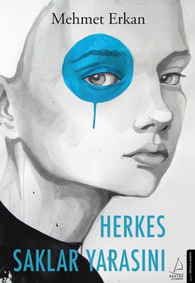Herkes Saklar Yarasını Herkes Saklar Yarasını