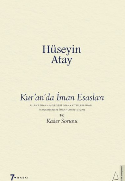 Kur’an’da İman Esasları ve Kader Sorunu Kur’an’da İman Esasları ve Kader Sorunu