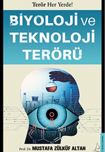 Biyoloji ve Teknoloji Terörü Biyoloji ve Teknoloji Terörü