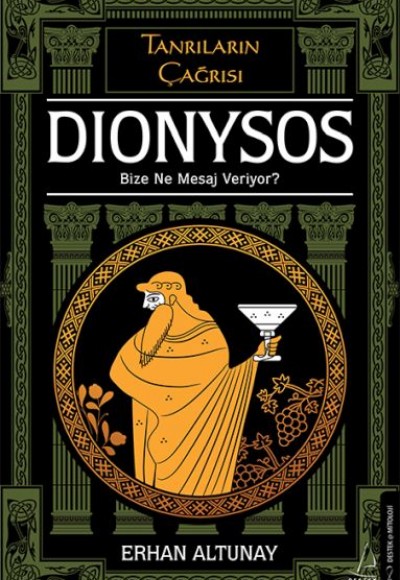 Tanrıların Çağrısı - Dionysos Tanrıların Çağrısı - Dionysos