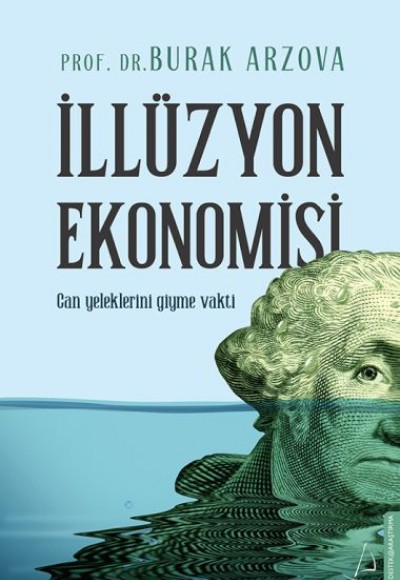 İllüzyon Ekonomisi İllüzyon Ekonomisi