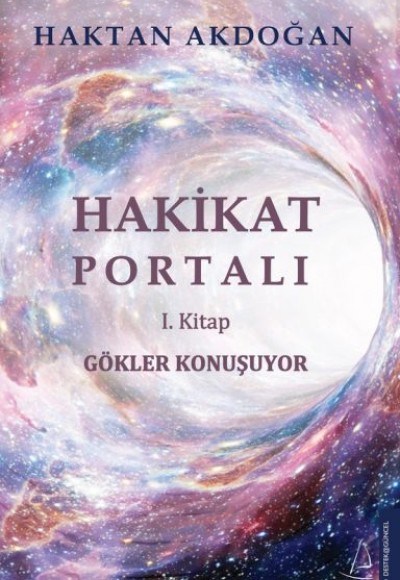 Gökler Konuşuyor - Hakikat Portalı I Gökler Konuşuyor - Hakikat Portalı I