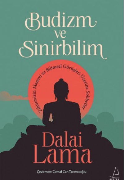 Budizm ve Sinirbilim Budizm ve Sinirbilim