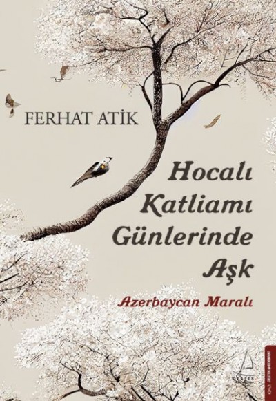 Hocalı Katliamı Günlerinde Aşk Hocalı Katliamı Günlerinde Aşk