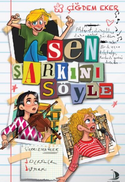 Sen Şarkını Söyle Sen Şarkını Söyle