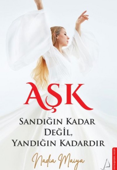 Aşk Sandığın Kadar Değil, Yandığın Kadardır Aşk Sandığın Kadar Değil, Yandığın Kadardır