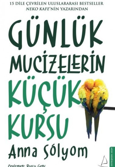 Günlük Mucizelerin Küçük Kursu Günlük Mucizelerin Küçük Kursu