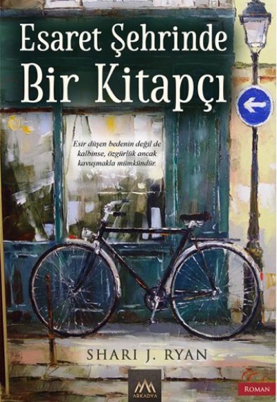 Esaret Şehrinde Bir Kitapçı Esaret Şehrinde Bir Kitapçı