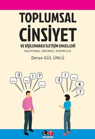 Toplumsal Cinsiyet ve Kişilerarası İletişim Engelleri Toplumsal Cinsiyet ve Kişilerarası İletişim Engelleri