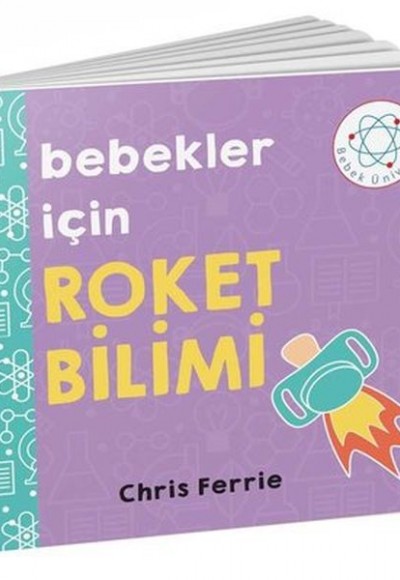 Bebekler İçin Roket Bilimi Bebekler İçin Roket Bilimi