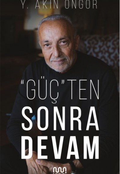 Güçten Sonra Devam Güçten Sonra Devam