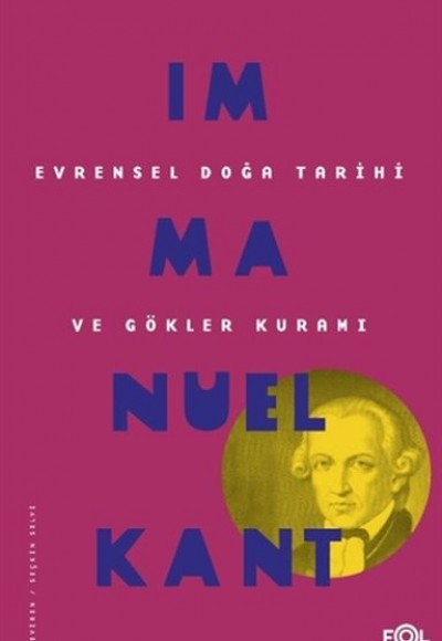 Evrensel Doğa Tarihi ve Gökler Kuramı Evrensel Doğa Tarihi ve Gökler Kuramı