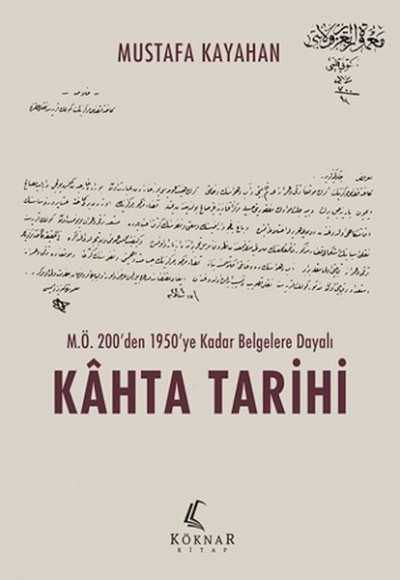 M.Ö. 200’den 1950’ye Kadar Belgelere Dayalı Kahta Tarihi M.Ö. 200’den 1950’ye Kadar Belgelere Dayalı Kahta Tarihi