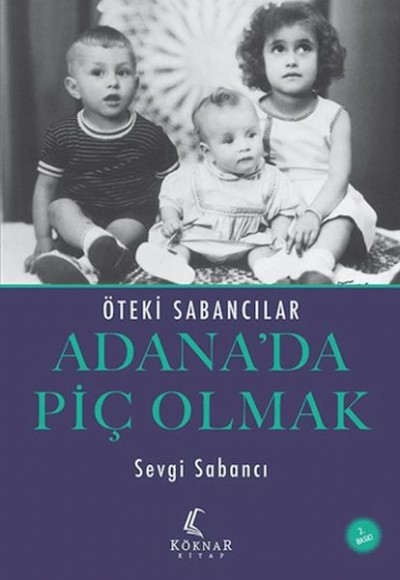 Adana’da Piç Olmak Adana’da Piç Olmak