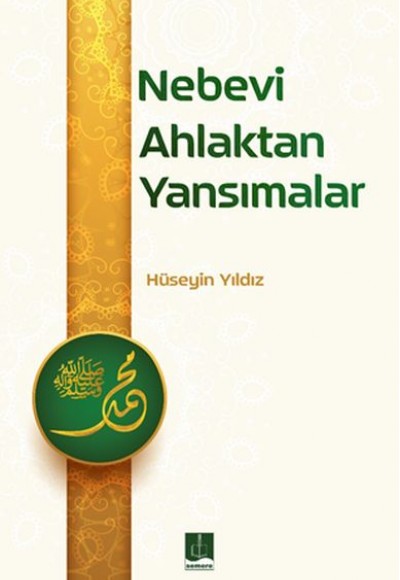 Nebevi Ahlaktan Yansımalar Nebevi Ahlaktan Yansımalar