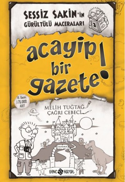 Sessiz Sakin’in Gürültülü Maceraları 3 - Acayip Bir Gazete! Sessiz Sakin’in Gürültülü Maceraları 3 - Acayip Bir Gazete!
