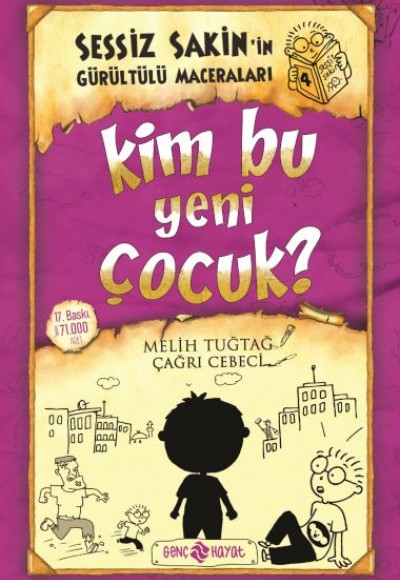 Sessiz Sakin’in Gürültülü Maceraları 4 - Kim Bu Yeni Çocuk? Sessiz Sakin’in Gürültülü Maceraları 4 - Kim Bu Yeni Çocuk?