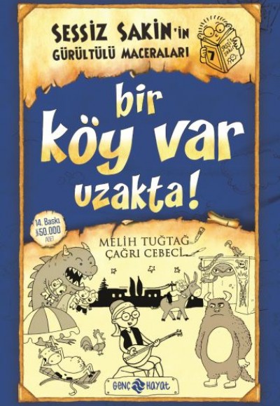 Sessiz Sakin’in Gürültülü Maceraları 7 - Bir Köy Var Uzakta! Sessiz Sakin’in Gürültülü Maceraları 7 - Bir Köy Var Uzakta!