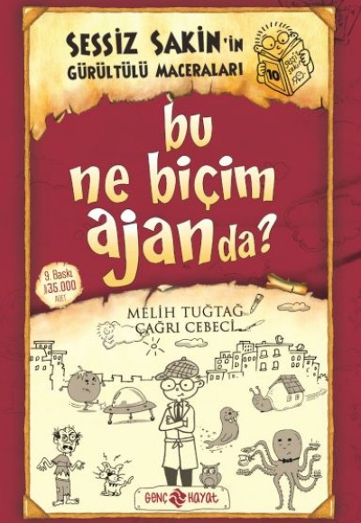 Sessiz Sakin’in Gürültülü Maceraları 10 - Bu Ne Biçim Ajanda? Sessiz Sakin’in Gürültülü Maceraları 10 - Bu Ne Biçim Ajanda?