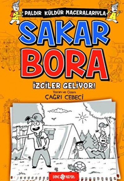 Sakar Bora 6 - İzciler Geliyor!