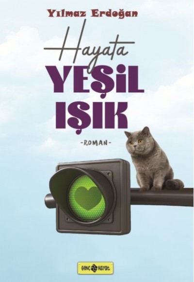 Hayat Yeşil Işık Hayat Yeşil Işık