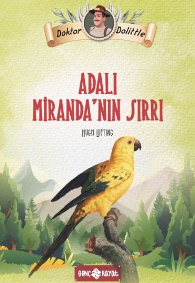 Dr. Dolittle Adalı Miranda’nın Sırrı Dr. Dolittle Adalı Miranda’nın Sırrı