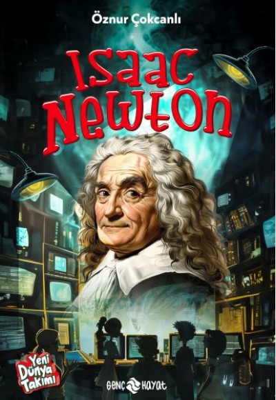 Isaac Newton Isaac Newton