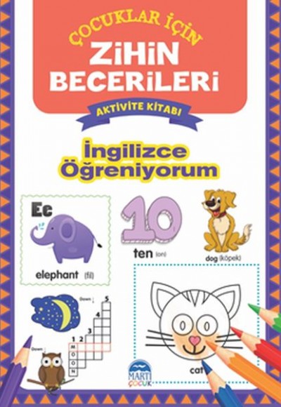 İngilizce Öğreniyorum - Zihin Becerileri Aktivite Kitabı İngilizce Öğreniyorum - Zihin Becerileri Aktivite Kitabı