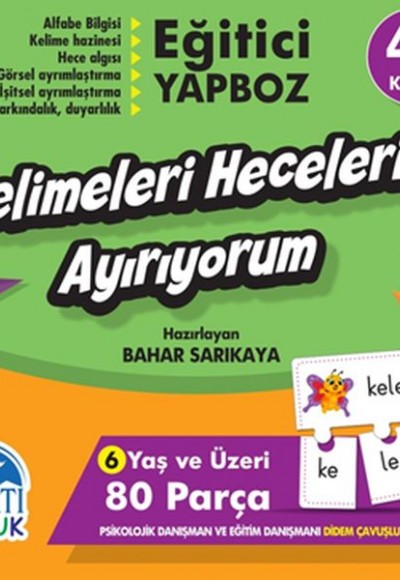 Kelimeleri Hecelerine Ayırıyorum - Eğitici Yapboz Kelimeleri Hecelerine Ayırıyorum - Eğitici Yapboz