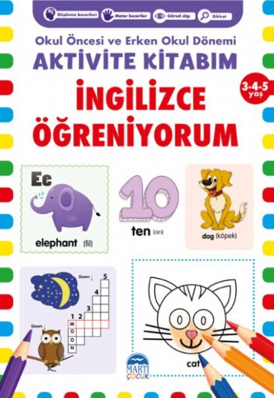İngilizce Öğreniyorum Aktivite Kitabım 3-4-5 Yaş İngilizce Öğreniyorum Aktivite Kitabım 3-4-5 Yaş