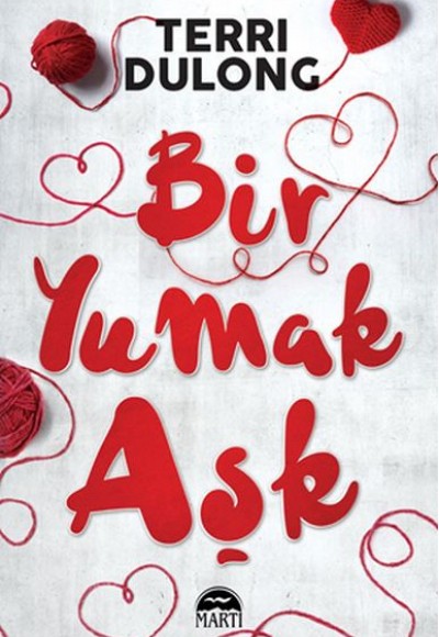 Bir Yumak Aşk Bir Yumak Aşk