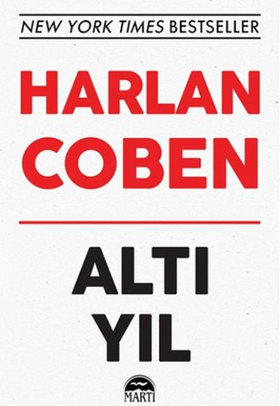 Altı Yıl (Beyaz Kapak) Altı Yıl (Beyaz Kapak)