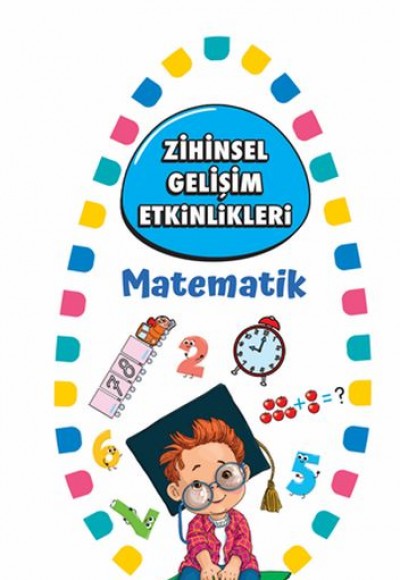 Zihinsel Gelişim Etkinlikleri - Matematik - Bilgi Kartları Zihinsel Gelişim Etkinlikleri - Matematik - Bilgi Kartları