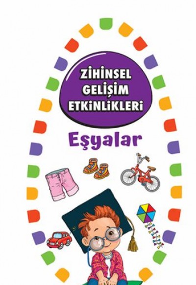 Zihinsel Gelişim Etkinlikleri - Eşyalar Zihinsel Gelişim Etkinlikleri - Eşyalar