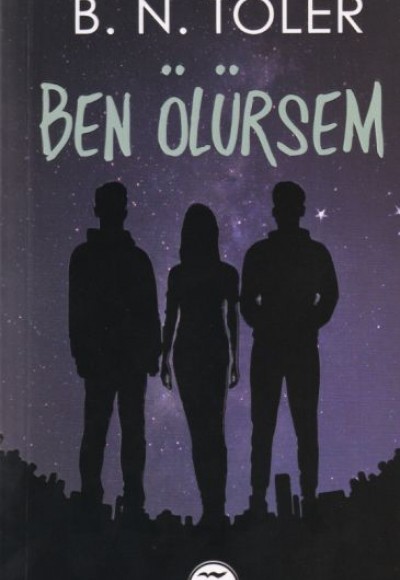 Ben Ölürsem Ben Ölürsem