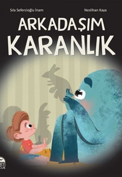 Arkadaşım Karanlık Arkadaşım Karanlık