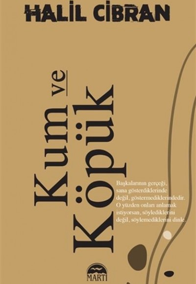 Kum ve Köpük Kum ve Köpük