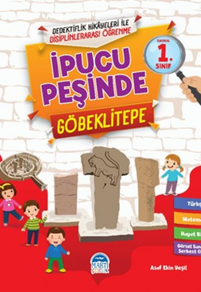 İpucu Peşinde Göbeklitepe - (1.Sınıf) İpucu Peşinde Göbeklitepe - (1.Sınıf)
