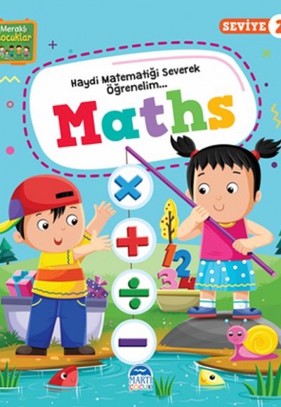 Meraklı Çocuklar Maths Seviye-2 Meraklı Çocuklar Maths Seviye-2