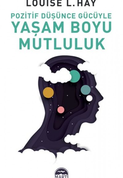 Pozitif Düşünce Gücüyle Yaşam Boyu Mutluluk Pozitif Düşünce Gücüyle Yaşam Boyu Mutluluk
