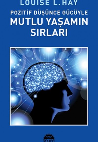 Pozitif Düşünce Gücüyle Mutlu Yaşamın Pozitif Düşünce Gücüyle Mutlu Yaşamın