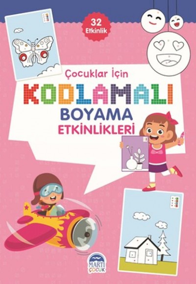Çocuklar İçin Kodlamalı Boyama Etkinlikleri - Pembe - 32 Etkinlik Çocuklar İçin Kodlamalı Boyama Etkinlikleri - Pembe - 32 Etkinlik