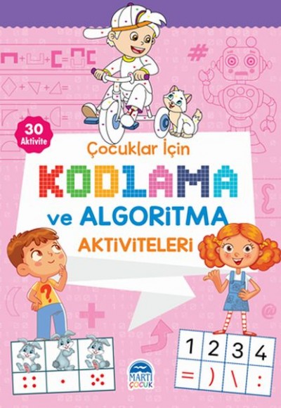 Çocuklar İçin Kodlama ve Algoritma Aktiviteleri - Pembe Çocuklar İçin Kodlama ve Algoritma Aktiviteleri - Pembe
