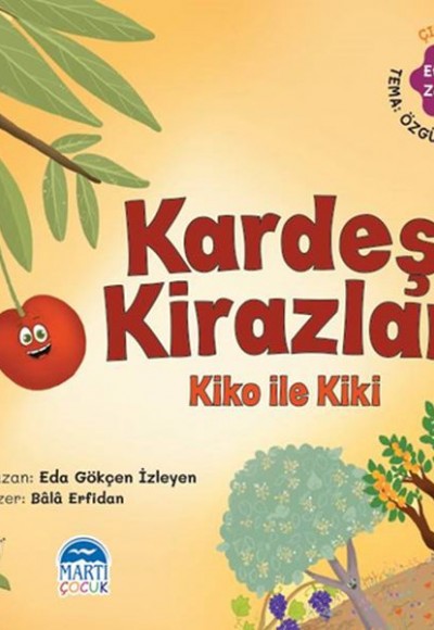 Kardeş Kirazlar Kiko ile Kiki - Sebzoti Kasabası Kardeş Kirazlar Kiko ile Kiki - Sebzoti Kasabası