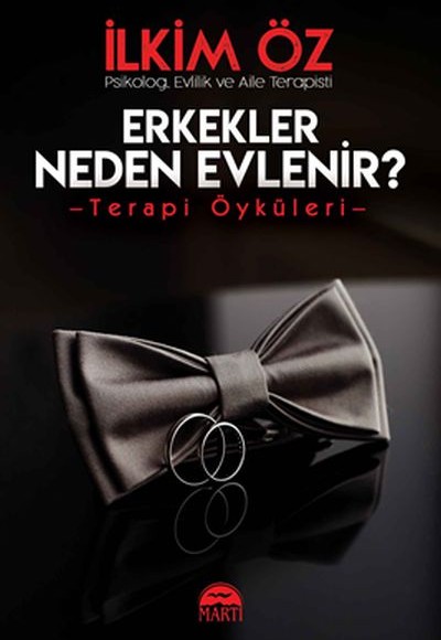 Erkekler Neden Evlenir? Erkekler Neden Evlenir?
